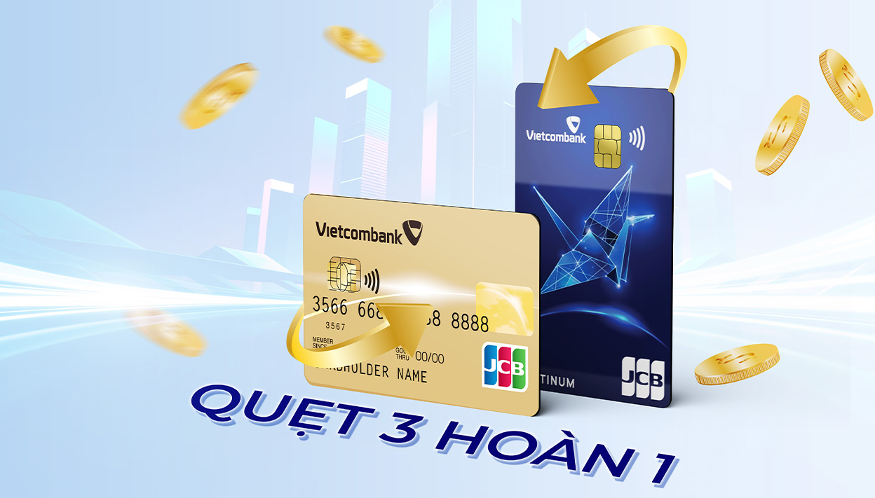 Cashback 1,000,000 VND for new Vietcombank JCB cardholder whose ...